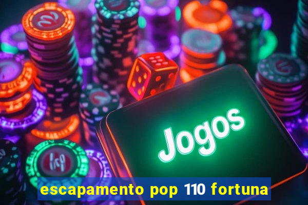 escapamento pop 110 fortuna