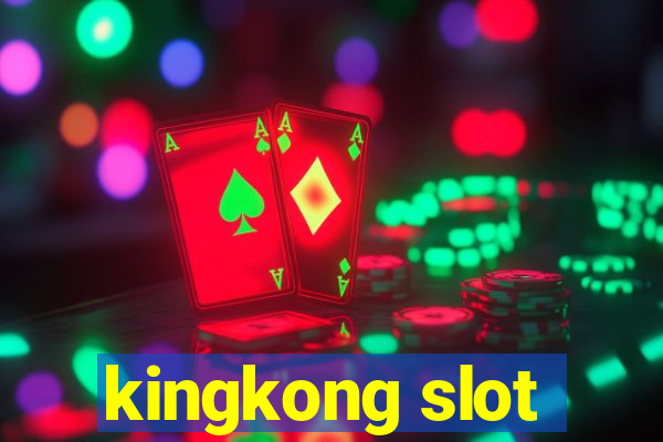 kingkong slot