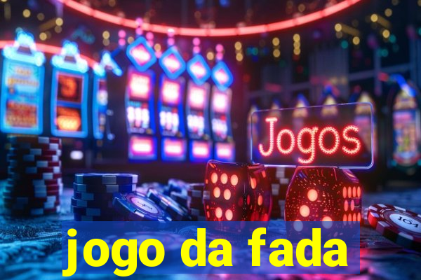 jogo da fada