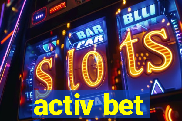 activ bet