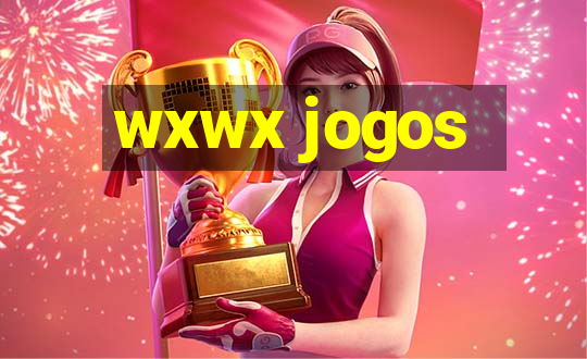 wxwx jogos