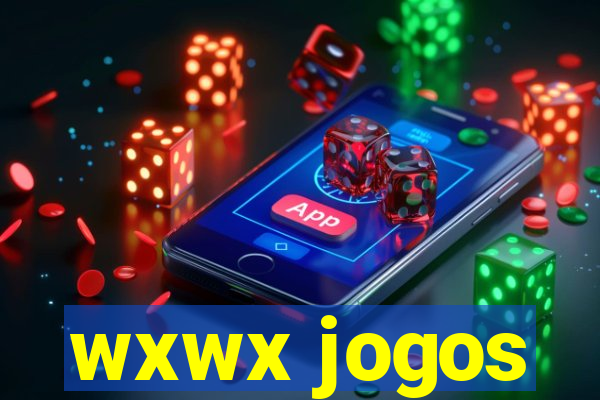 wxwx jogos