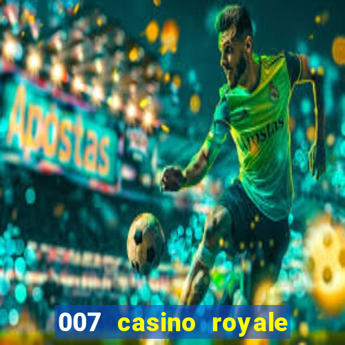 007 casino royale movie 480p