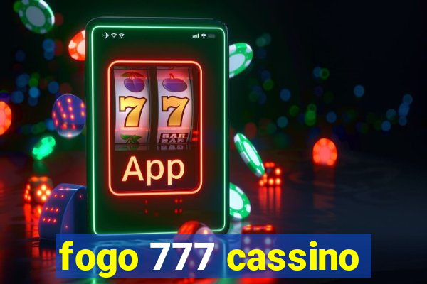 fogo 777 cassino