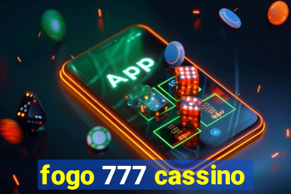 fogo 777 cassino