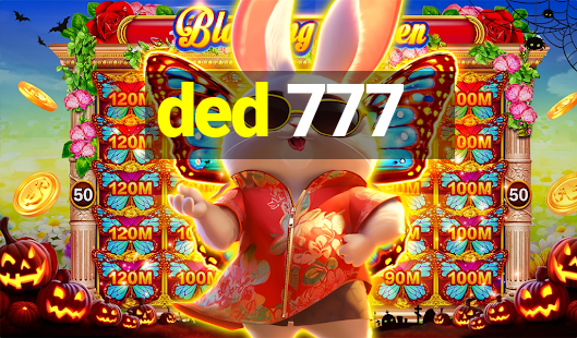 ded 777