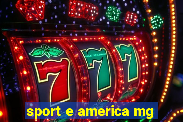 sport e america mg