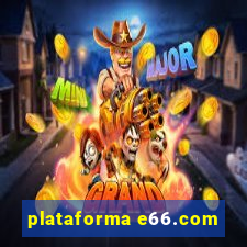 plataforma e66.com