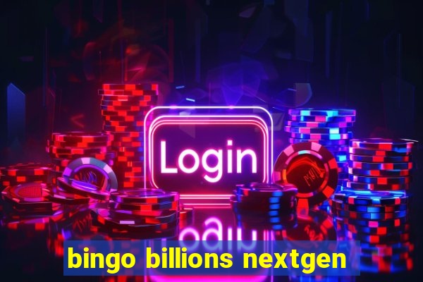 bingo billions nextgen