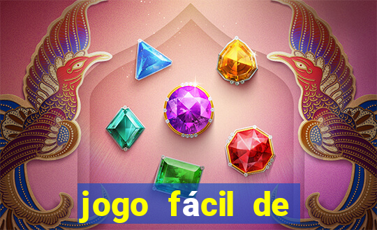 jogo fácil de ganhar dinheiro