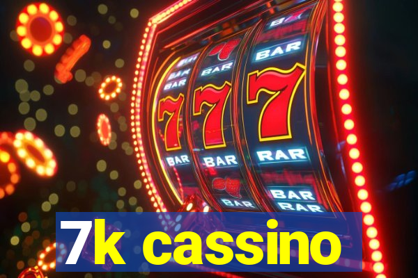 7k cassino