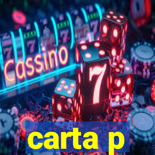 carta p