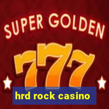 hrd rock casino