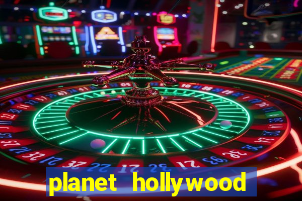 planet hollywood casino and hotel las vegas