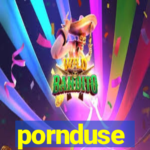 pornduse