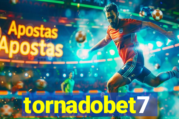 tornadobet7