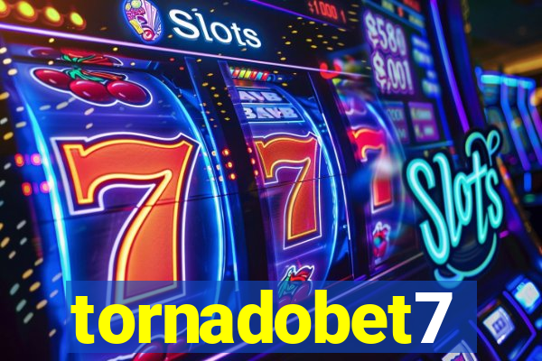 tornadobet7