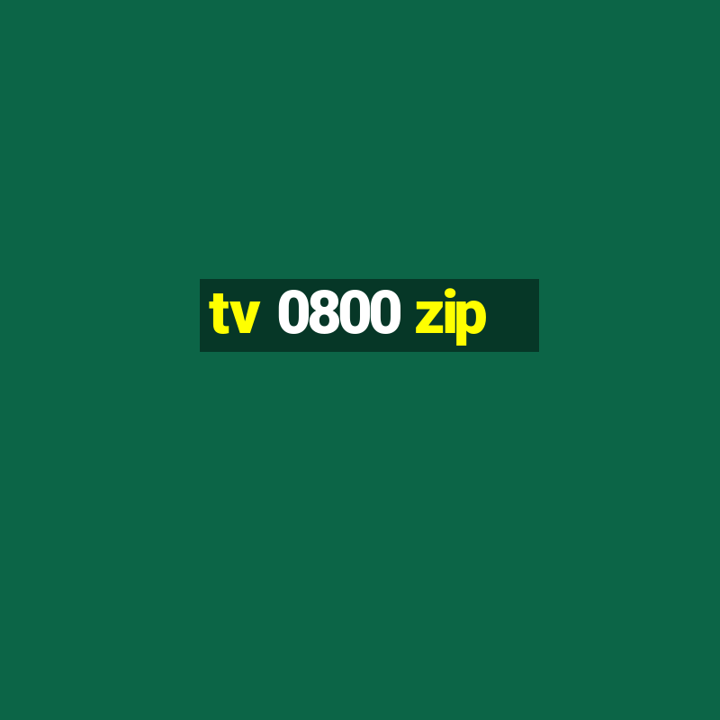 tv 0800 zip