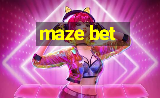 maze bet