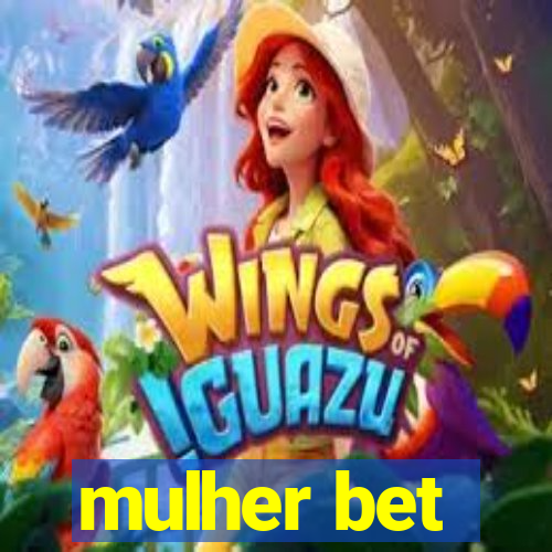 mulher bet