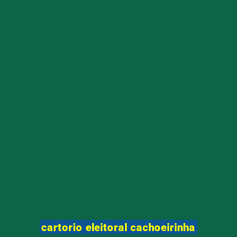 cartorio eleitoral cachoeirinha