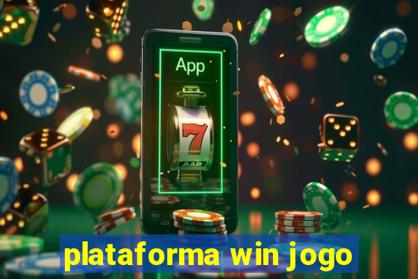 plataforma win jogo