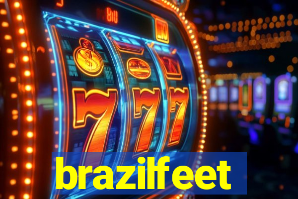 brazilfeet