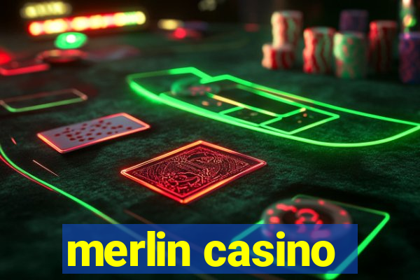 merlin casino