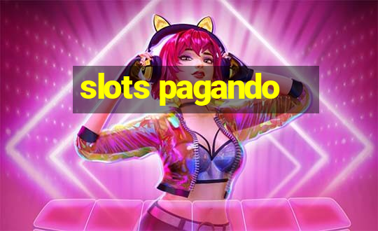 slots pagando