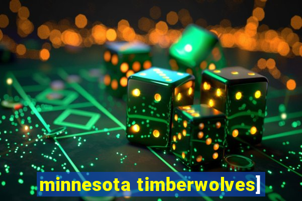 minnesota timberwolves]