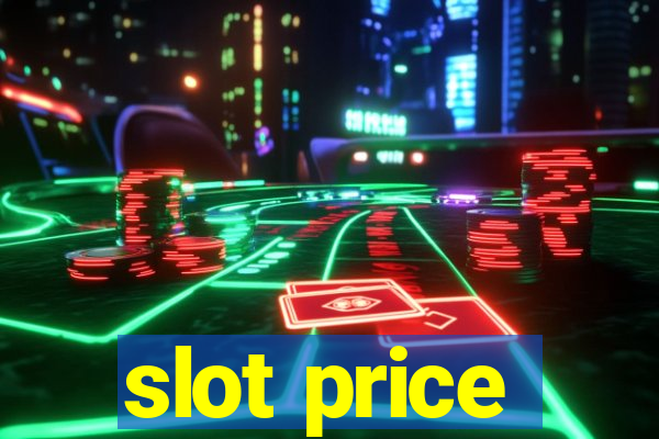 slot price