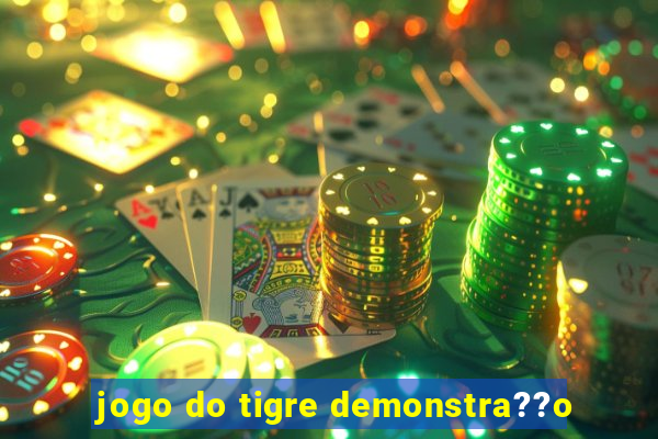 jogo do tigre demonstra??o