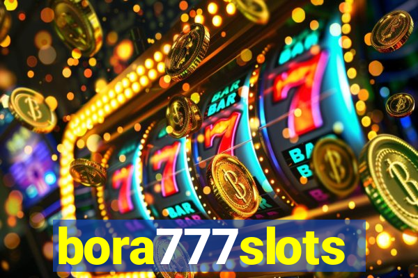 bora777slots