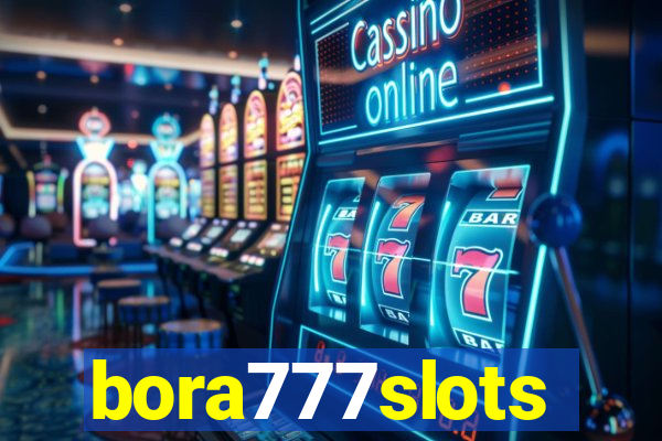 bora777slots