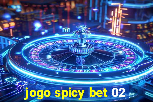 jogo spicy bet 02