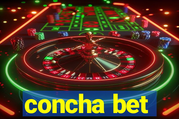 concha bet