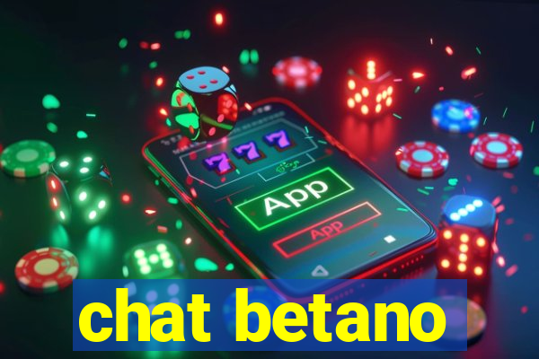 chat betano