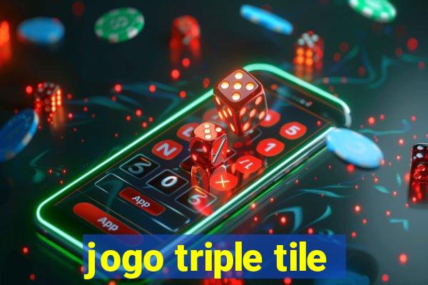 jogo triple tile