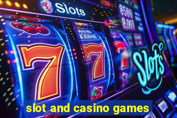 slot and casino games