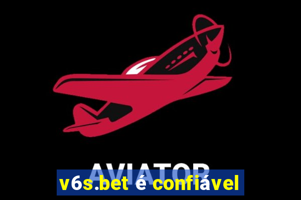 v6s.bet é confiável