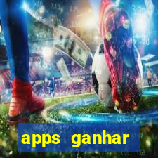 apps ganhar dinheiro jogando