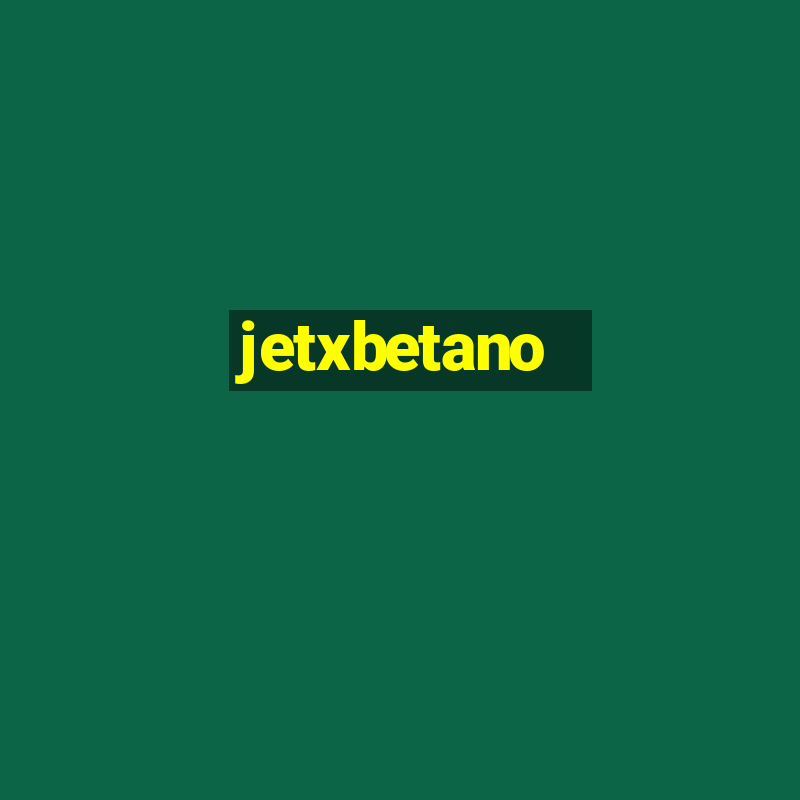 jetxbetano