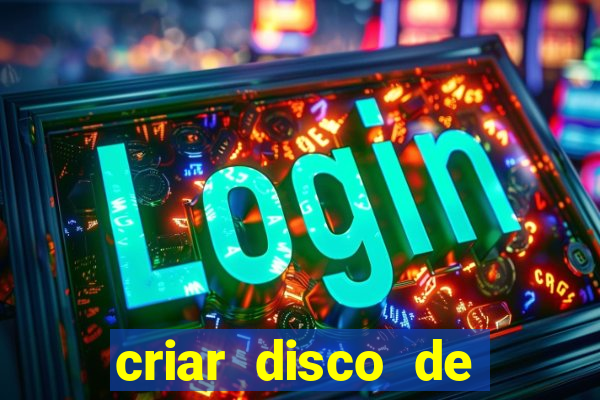 criar disco de boot windows