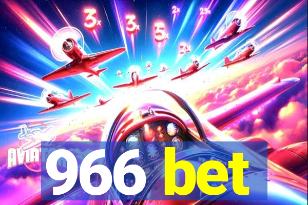 966 bet