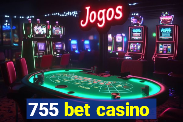 755 bet casino