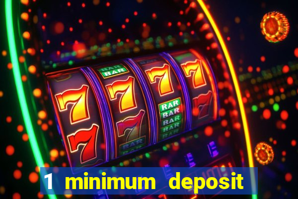 1 minimum deposit mobile casino canada