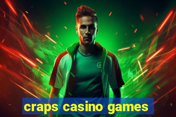 craps casino games