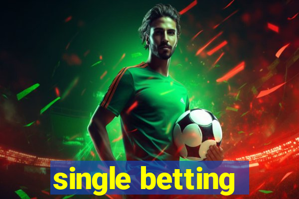 single betting