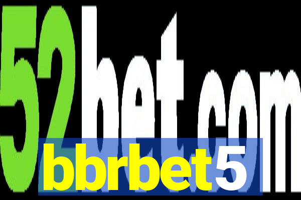 bbrbet5