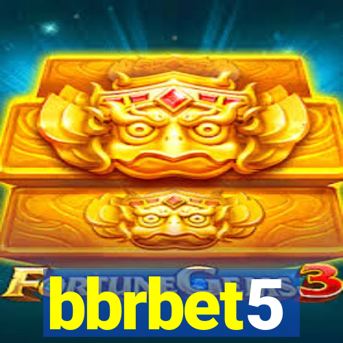 bbrbet5